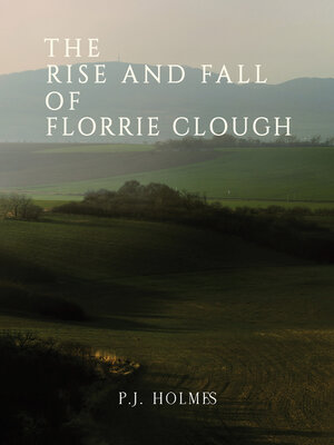 cover image of The Rise and Fall of Florrie Clough